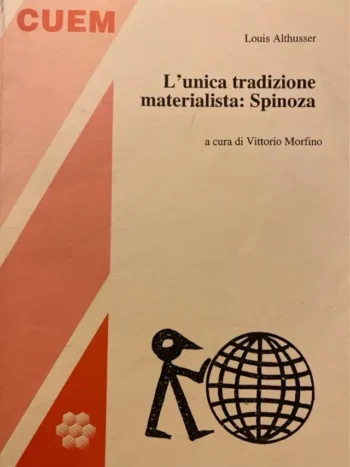 L'unica tradizione materialista: Spinoza