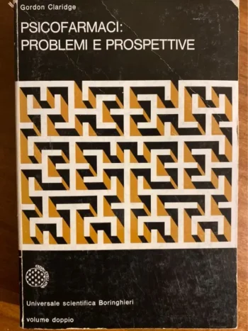 Psicofarmaci: problemi e prospettive