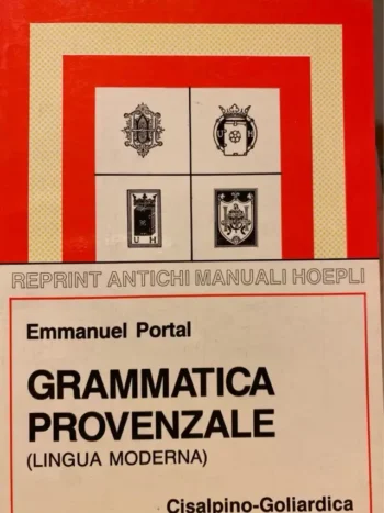Grammatica provenzale (lingua moderna) e dizionarietto provenzale-italiano