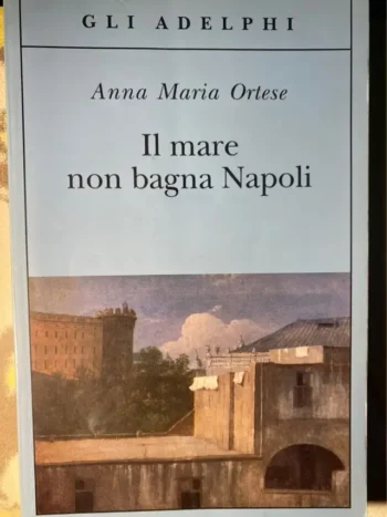 Il mare non bagna Napoli