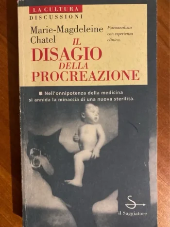 Il disagio della procreazione