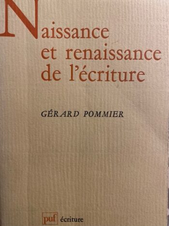 Naissance et renaissance de l'écriture