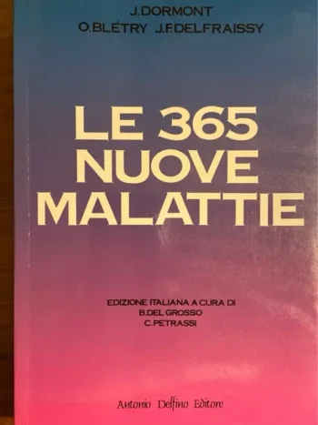 Le trecentosessantacinque nuove malattie