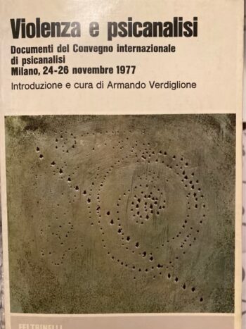Violenza e psicoanalisi