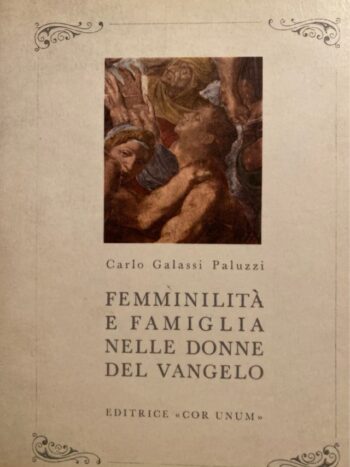 Femminilità e famiglia nelle donne del Vangelo