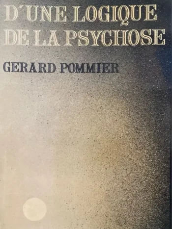 D’une logique de la psychose