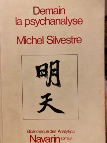 Demain la psychanalyse